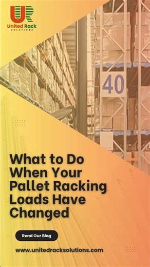 What to Do When Your Pallet Racking Loads Change — Stay Safe & Compliant! #rack #PalletRacking