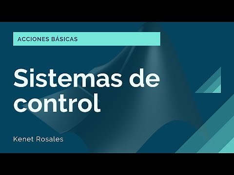 Sistemas de Control: Acciones Básicas (P, I, D, PD, PI, PID)