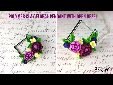 ~JustHandmade~ How to make polymer clay jewelry with open bezels - floral pendant - tutorial / DIY