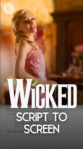 What Is This Feeling? 👀 WICKED Script to Screen | Ariana & Cynthia’s ICONIC Moments