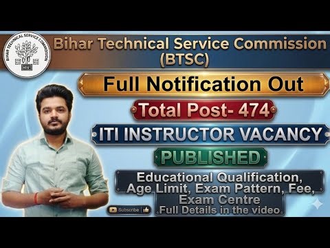 BTSC ITI INSTRUCTOR Full Notification 2026 Out | Eligibility Criteria, Age, Fee,Exam Pattern #btsc