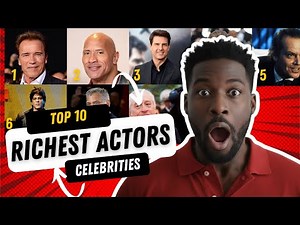 World’s Richest Actors 2025 | Top 10 Ranked by Net Worth
