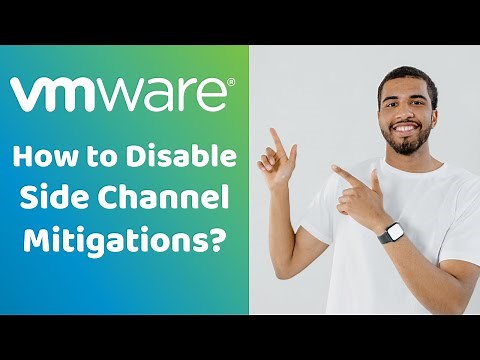 What is side channel mitigations VMware | Should I disable?