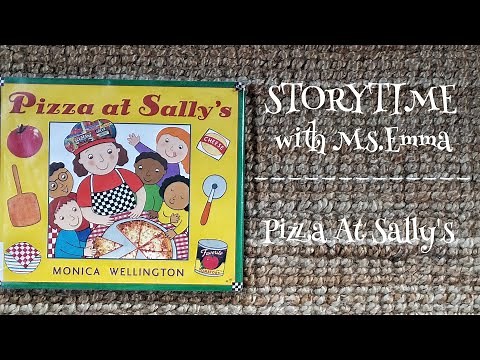 Pizza At Sally's | Children's books read aloud [ Story Time With Ms.Emma ]