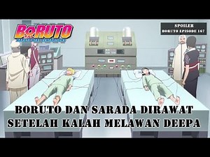 Boruto & Sarada Ingin Menjadi Lebih Kuat! Kekuatan Mereka Lemah Dihadapan Deepa. Boruto #167 subindo