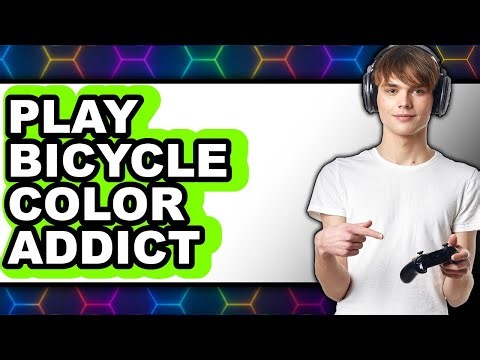How to Play Bicycle Color Addict (Updated 2025)