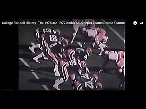 College Football History - The 1976 and 1977 Kodak All-America Teams Double Feature