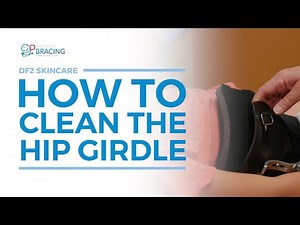 DF2 Skincare- How to Clean the Hip Girdle