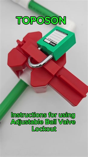 Instructions for using Adjustable Ball Valve Lockout