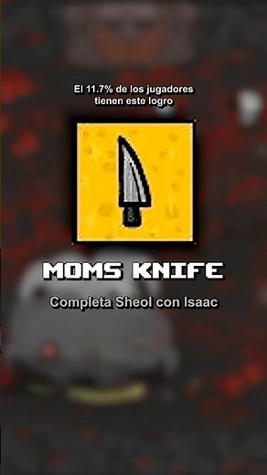 | Como Hacer el Logro | Moms Knife | The Binding of Isaac | #24 |