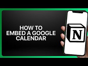 How To Embed a Google Calendar in Notion 2025! Tutorial