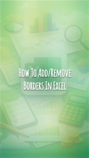 Add & Remove Borders in Excel in 30 Seconds 🔥 | Excel Tips