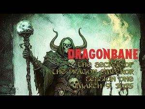 Dragonbane - The Secret of the Dragon Emperor - Session One - Riddermound
