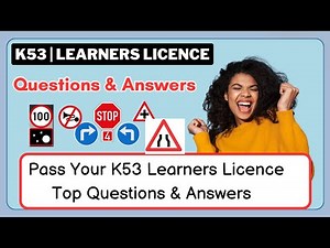 Pass Your K53 Learners Licence Test first time | Road Signs, and Rules Explained!