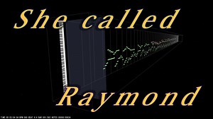 【MIDI】どぶろっくの"She called Raymond"をBGMにしたら切なすぎた