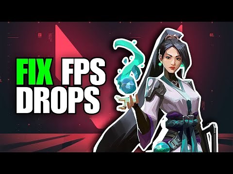 How To Fix Valorant FPS Drops & Lag (Full Guide)