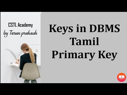 keys in DBMS Tamil | Primary key in DBMS Tamil | rules of primary key in Tamil