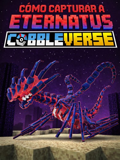 Captura a Eternatus en Cobbleverse: Guía Completa