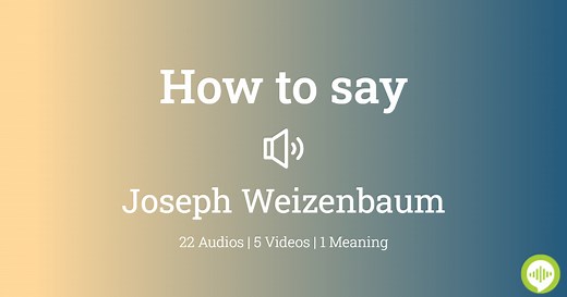 Joseph Weizenbaum Pronunciation
