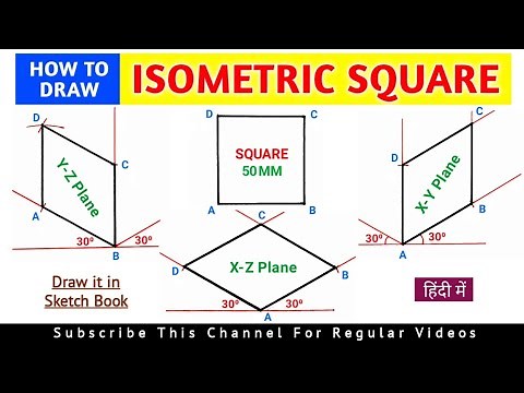 HOW TO DRAW ISOMETRIC VIEW OF SQUARE, ISOMETRIC PROJECTION OF SQUARE, ISOMETRIC SQUARE