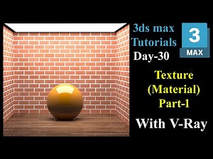 #30| 3ds Max Texture (Material) Tutorial With VRay (Part-1)| Standard & VRay Material| By Lalin Tak|