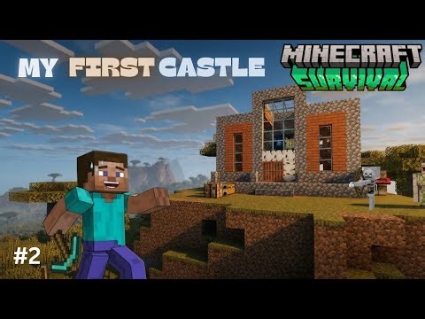 I Built My First Castle top of hill / MINECRAFT/ #2