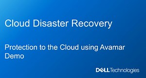 Schützen in der Cloud mithilfe der Avamar-Demo für Cloud Disaster Recovery