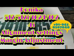 Konika Board 1.4e Alignment settings & Quality Improvement process.