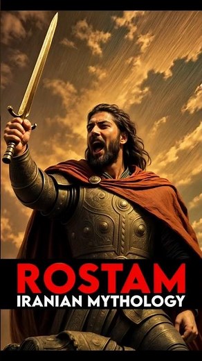 ROSTAM: The Legendary Hero Who Changed Ancient Iran