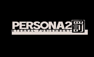 Persona 2 Eternal Punishment PSP – Prvi trailer