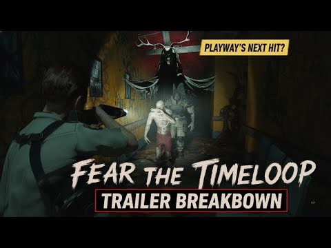Fear The Timeloop Trailer Breakdown: PlayWay's Next Horror Hit?