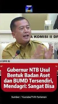 To Pursue Regional Revenue (PAD), the NTB Governor Requests Authority to Establish Asset Manageme...