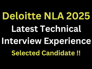 Deloitte NLA Interview Experience 2025 | Deloitte NLA Interview Questions And Answers