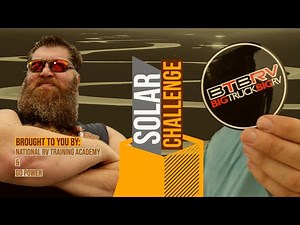 The Solar Challenge with Big Truck Big RV