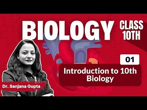 Introduction to Class 10th Biology