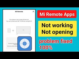 How to fix Mi Remote Apps not working or opening problem .fix Mi Remote Settings not working