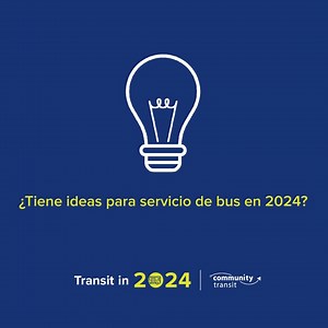 Visite nuestro sitio web y responda la encuesta antes del 17 de diciembre de 2021 para ayudar a dar forma al futuro del transporte público en el Condado de Snohomish. Disponible en Español. https://transit2024-spanish.participate.online/ | Community Transit | Facebook