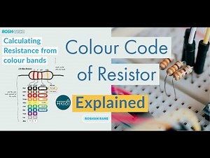 Resistor Colour Code | Calculating Resistance from colour bands | Physics | Electronics | Marathi |