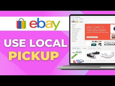 How to Use eBay Local Pickup (Complete Guide)
