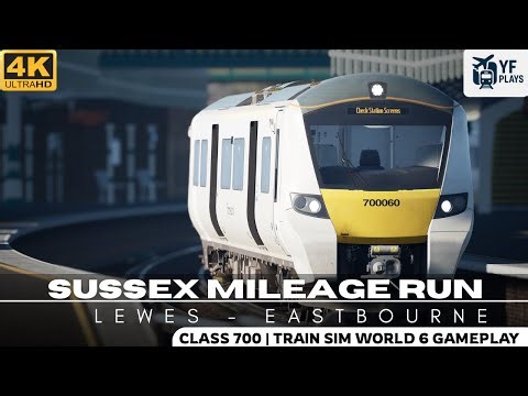 Train Sim World 6 | East Coastway: Lewes - Eastbourne | Sussex Mileage Run | Class 700/0