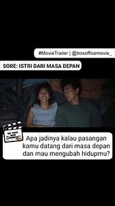 3.8K reactions · 977 shares | Official Trailer SORE: ISTRI DARI MASA DEPAN Dari sutradara Yandy Laurens (1 Kakak 7 Ponakan). Dibintangi oleh Sheila Dara Aisha dan Dion Wiyoko. Tayang mulai 10 Juli 2025 di bioskop Indonesia. #Sore #FilmSore #SoreIdaman #IstridariMasaDepan | Box Office Movie Indonesia | Facebook