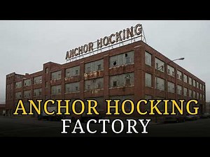 The Silent Anchor Hocking Factory: How America's Glass Empire Was Shattered