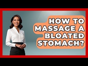 How To Massage A Bloated Stomach? - Holistic Balance And Bliss