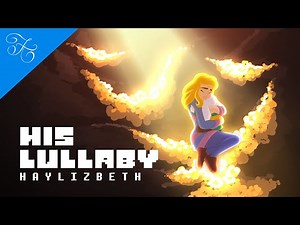 His Lullaby - Undertale Tribute - Haylizbeth