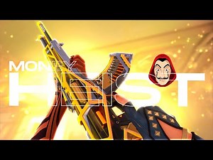 Money Heist 🤑🔥 ( Valorant Montage )