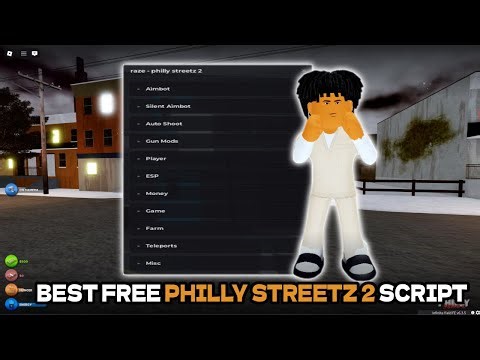 [2026 FREE] Philly Streetz 2 Script | Infinite Money, Silent Aim, Auto Rob Farm | PC & MOBILE