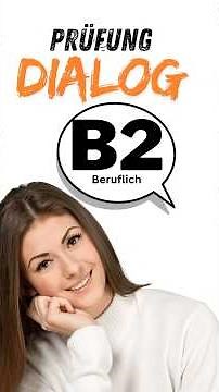 b2 Beruf Prüfung Deutsch | Dialog #prüfungsvorbereitung #deutsch #hörenlesenverstehen #smalltalks