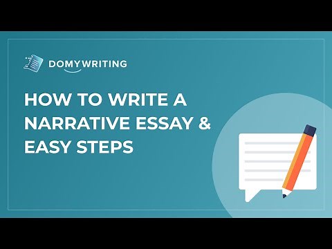 How to Write a Narrative Essay & Easy Steps