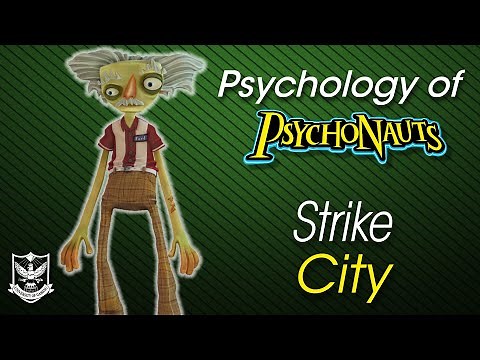 Psychology of Psychonauts | Strike City
