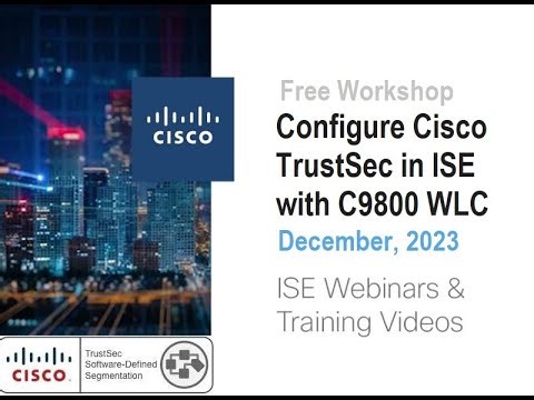 C9800 WLC TrustSec Policy Best Practices